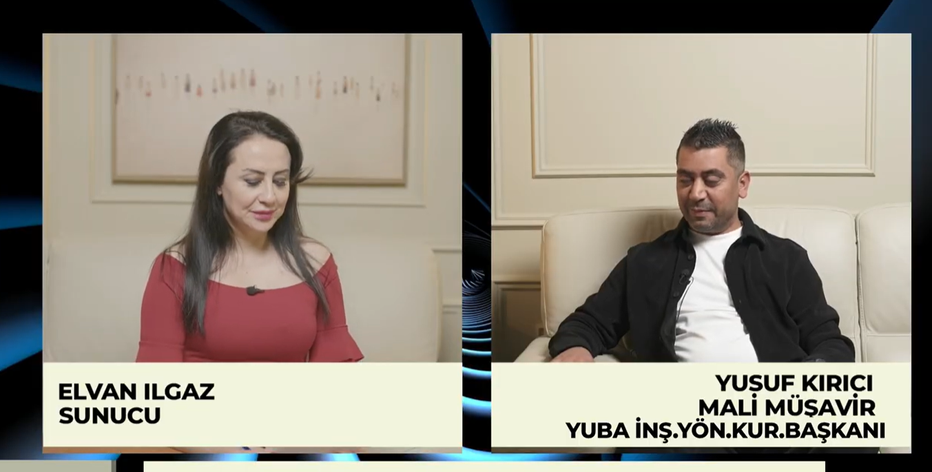 Yuba İnşaat | Elvan Ilgaz İle Vizyon - Yusuf Kırıcı Röportaj